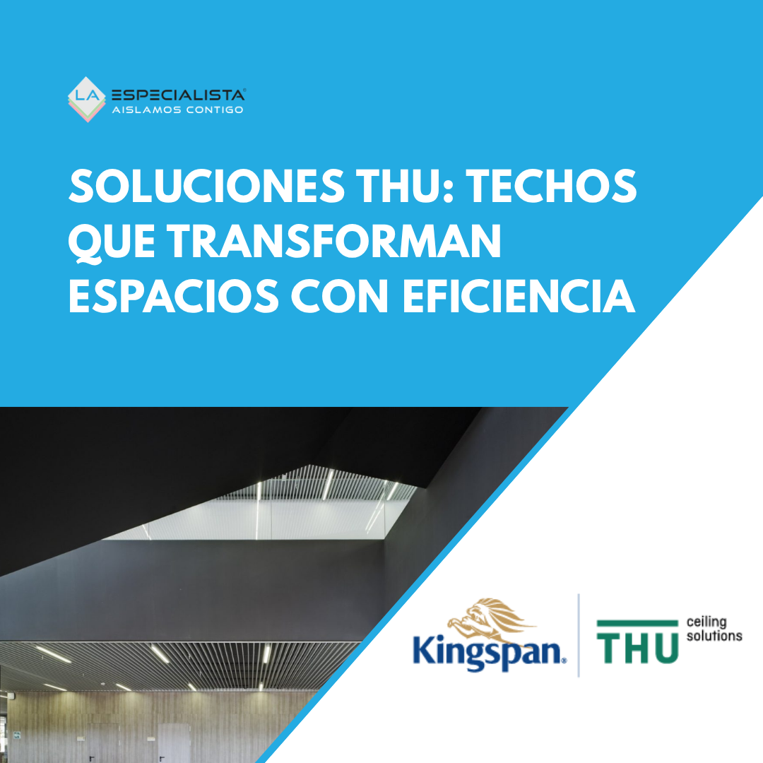 Soluciones THU: techos que transforman espacios con eficiencia