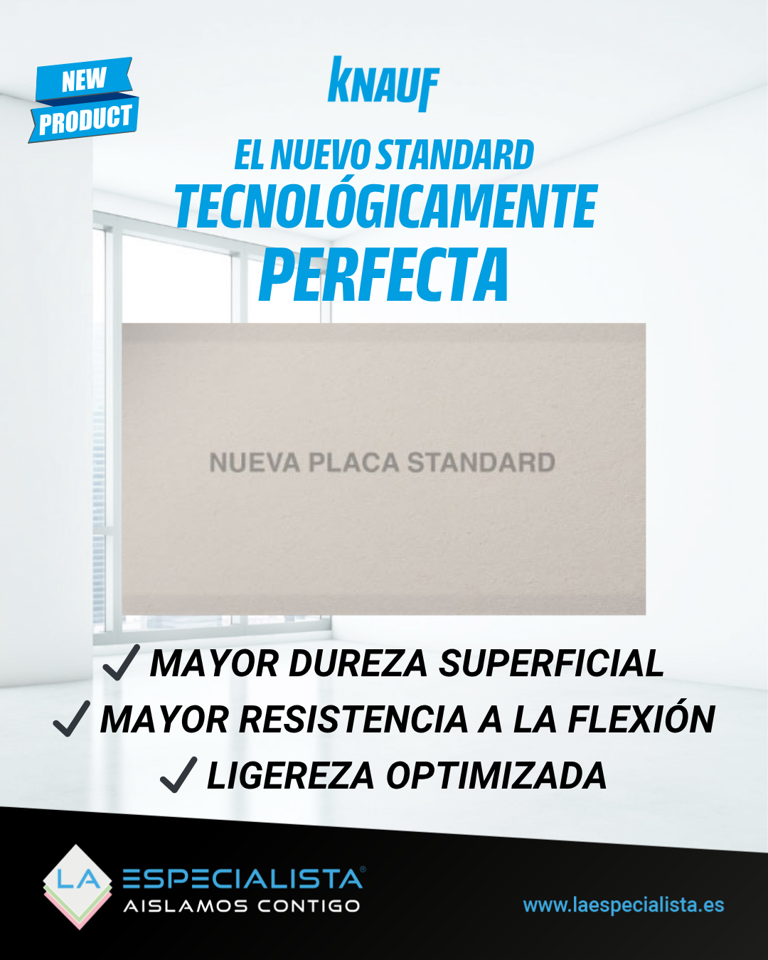 Nueva Placa Standard Knauf: Tecnológicamente perfecta